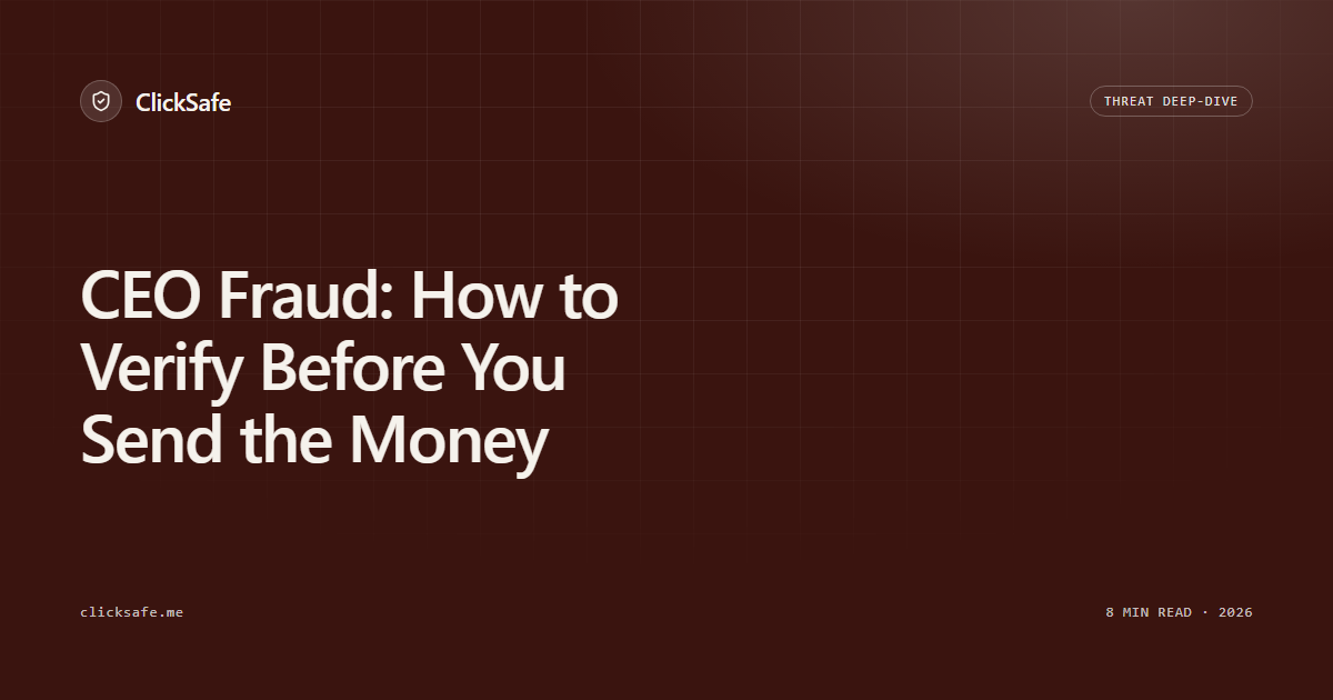 CEO Fraud: How to Verify Before You Send the Money